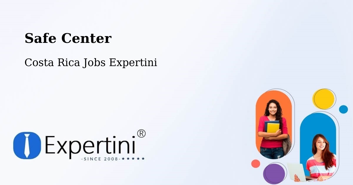Safety Center – Tres Ríos - Costa Rica Jobs Expertini